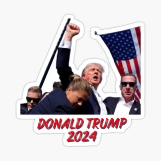 DONALD TRUMP 2024  7/13 Attempted Assassination sticker MAGA fist up