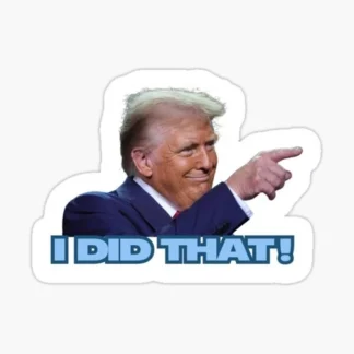 donald trump I DID THAT 10 PACK double chin  Funny Sticker Decal Gas Pump Oil