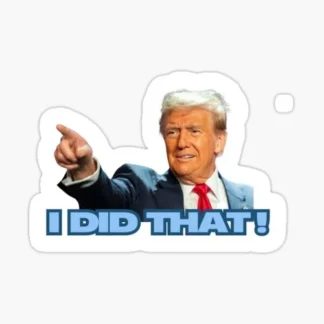donald trump I DID THAT 10 PACK double chin  Funny Sticker Decal Gas Pump Oil