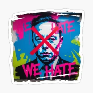 we hate tesla elon musk hilarious joke sticker USA