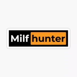 Funny Laptop sticker MILF hunter skateboard welding bumper car truck van