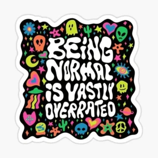 being normal is overrated sticker laptop skateboard welding bumper car truck