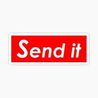 send it Funny Laptop sticker skateboard welding bumper car truck van