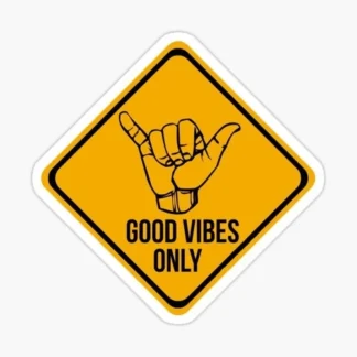 good vibes onlyFunny Laptop sticker skateboard welding bumper car truck van