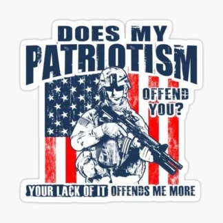 United States FLAG Does PATRIOTISM offend you? MILITARY DECAL  STICKER