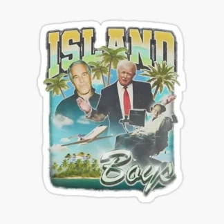 Island Boys epstein files  united states of America Trump Epstien MAGA