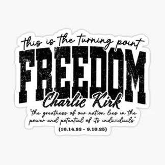 freedom Charlie Kirk sticker united states of America  Trump MAGA USA biden