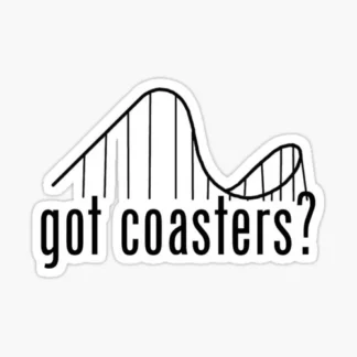 got coasters? roller coaster enthusiast sticker