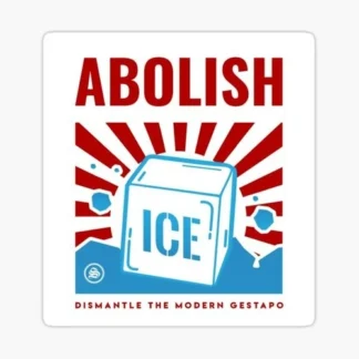 abolish ice sticker  keep families together USA America