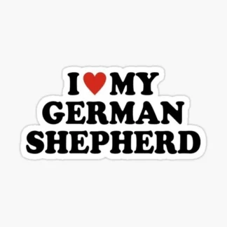 i love my german shepard sticker car bumper truck van